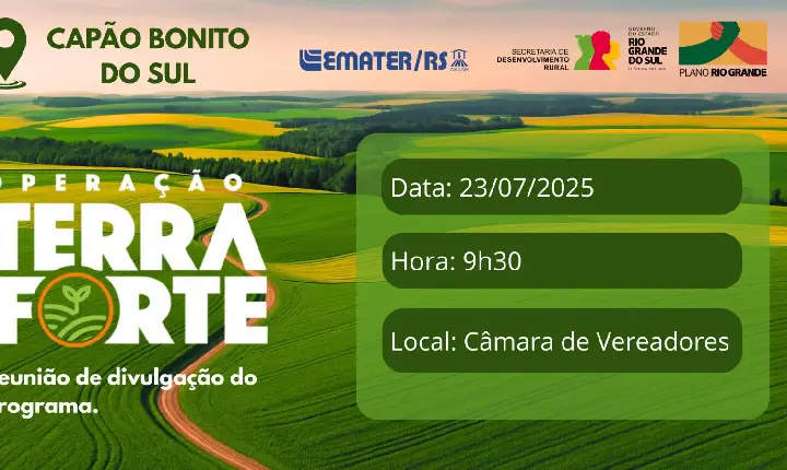Prefeitura e Emater/RS-Ascar de Capão Bonito do Sul promoverão reunião de divulgação do programa “Operação Terra Forte”