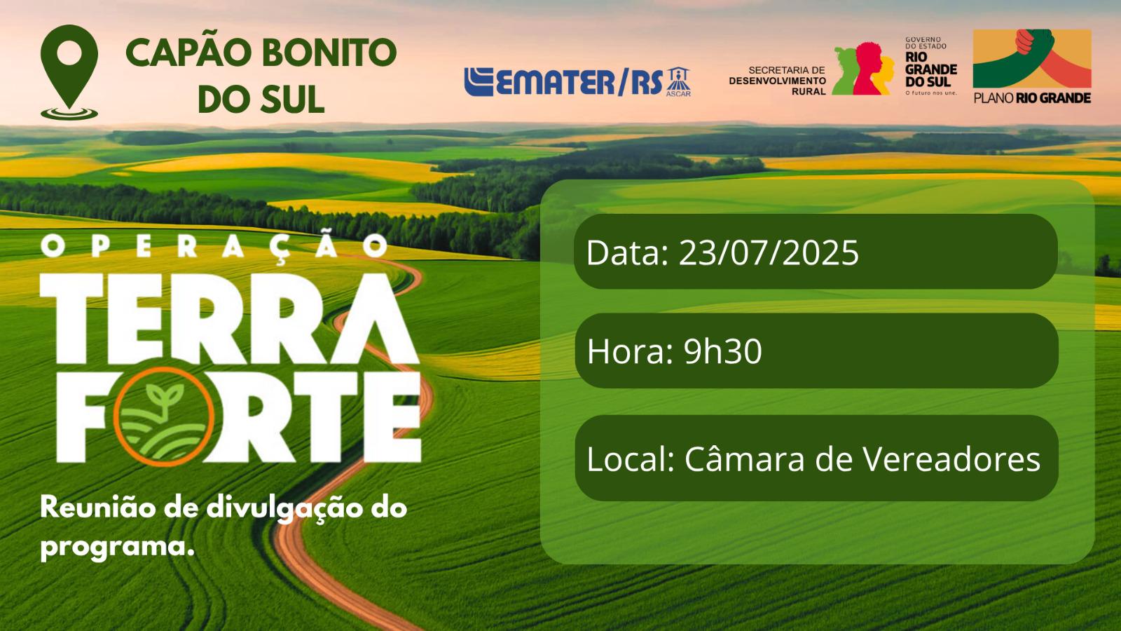 Prefeitura e Emater/RS-Ascar de Capão Bonito do Sul promoverão reunião de divulgação do programa “Operação Terra Forte”